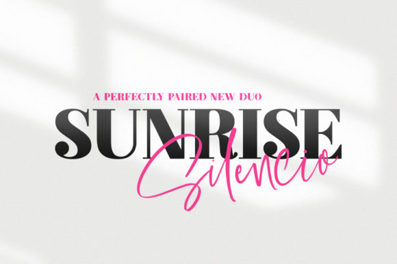 Sunrise Silencio Duo: A Modern Serif and Script Font Pair
